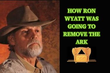 Ron Wyatt’s Plan to Retrieve the Ark