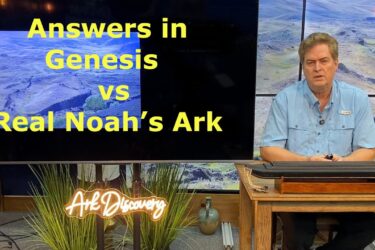 Answers in Genesis vs Real Noah’s Ark