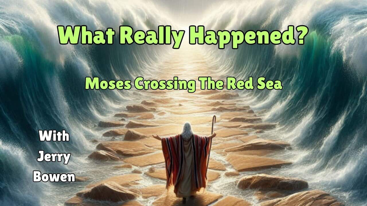 Crossing Of The Red Sea (What Really Happened?)